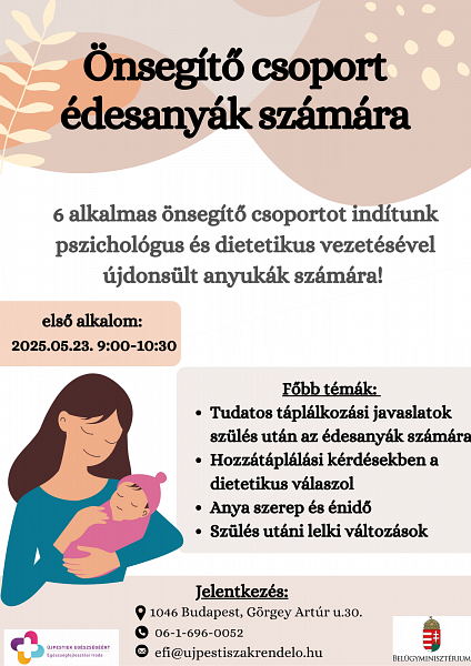 Önsegítő csoport édesanyák számára - 6 alkalmas önsegítő csoportot indítunk pszichológus és dietetikus vezetésével újdonsült anyukák számára! 